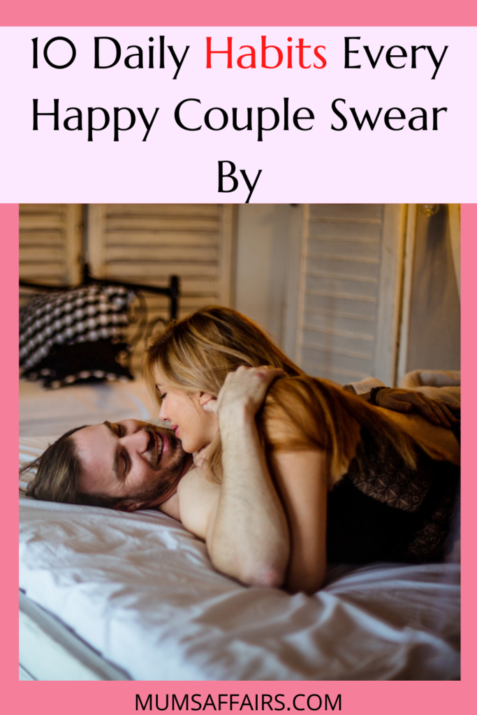 Daily Bedroom Habits That Happy Couples Swear By Mums Affairs