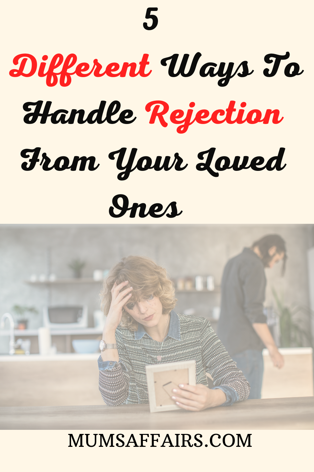 how to deal with rejection in love