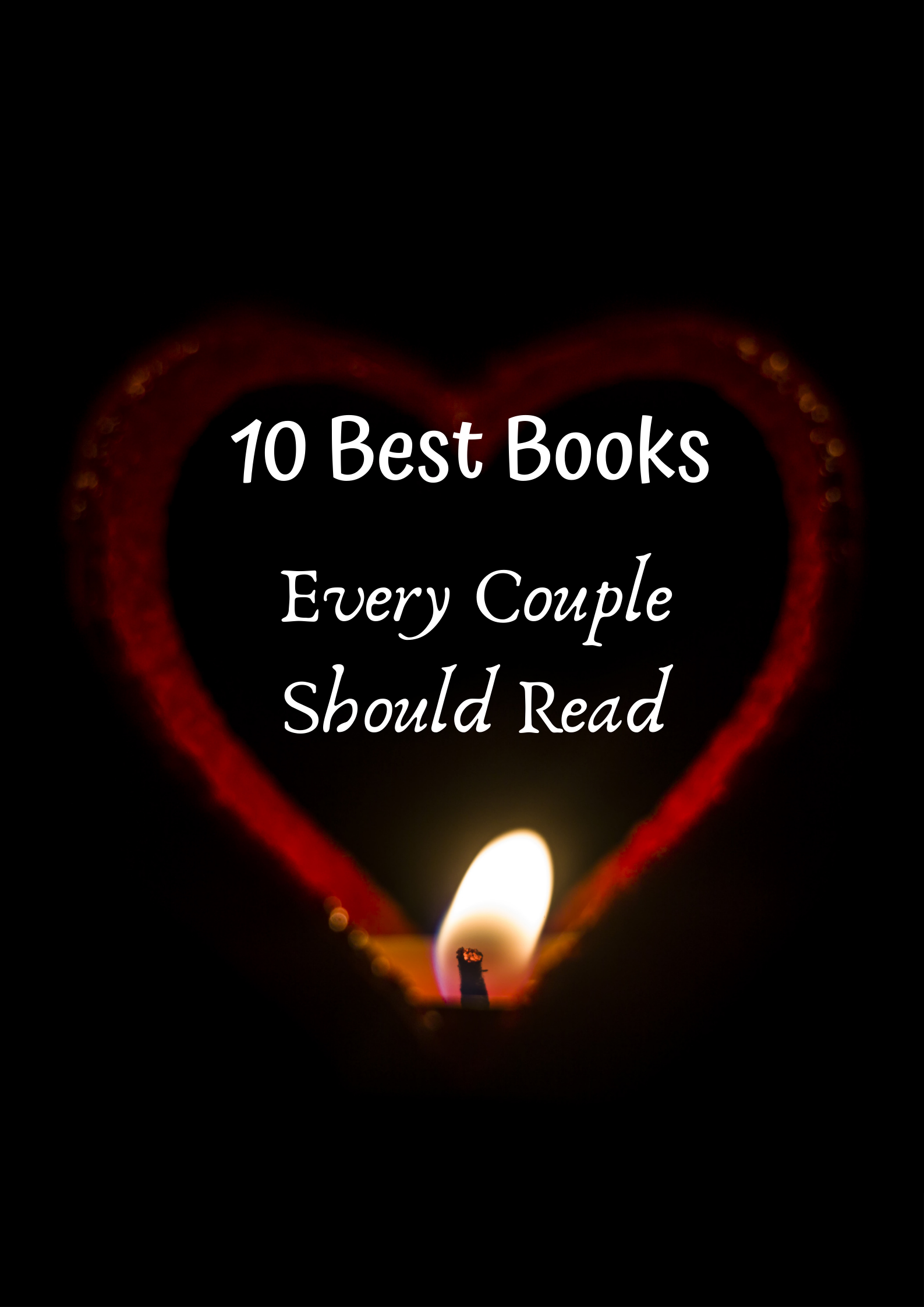 Top 10 Best Relationship Books Every Couple Should Read