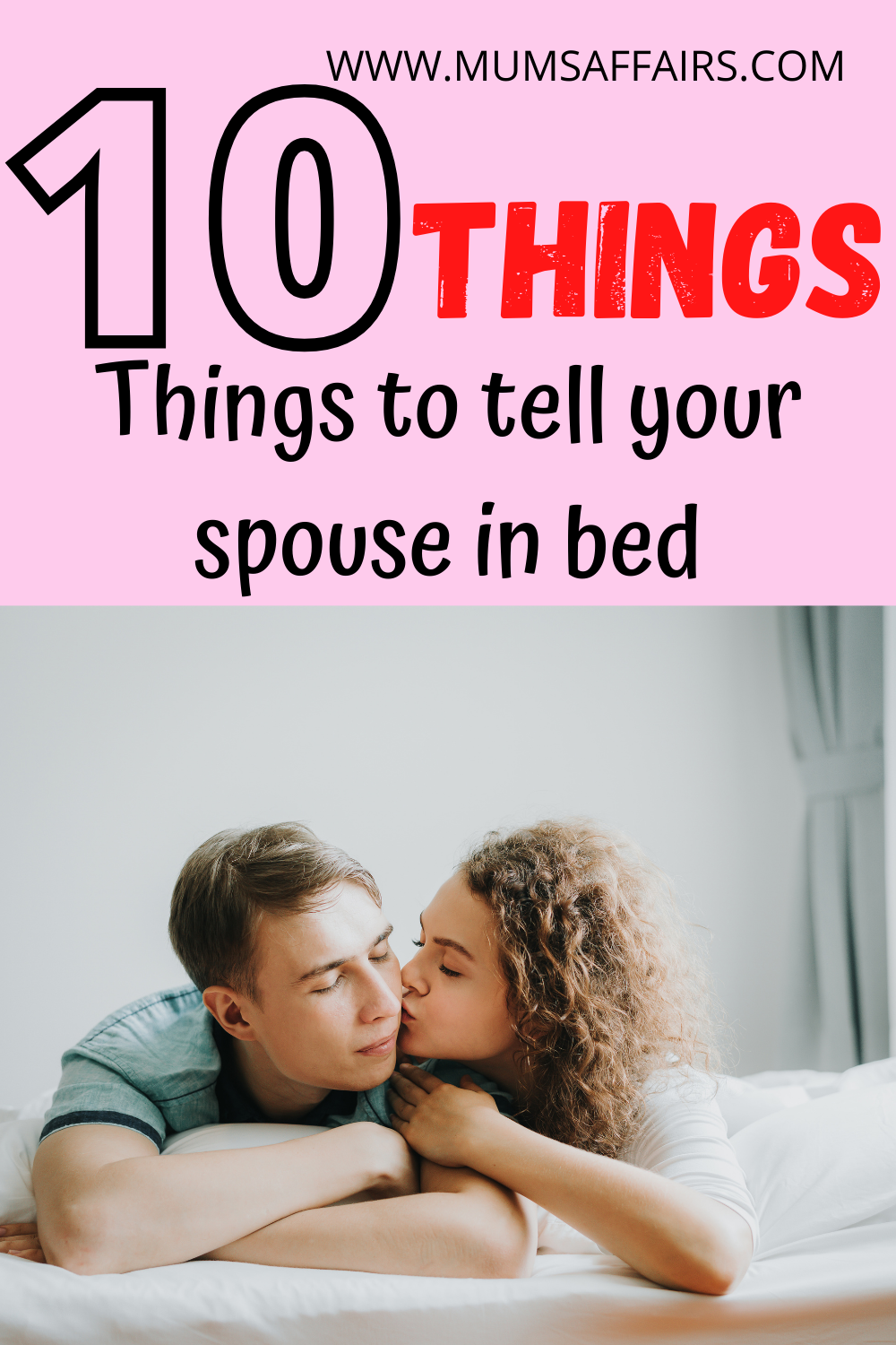 10 Reasons to tell your spouse in bed