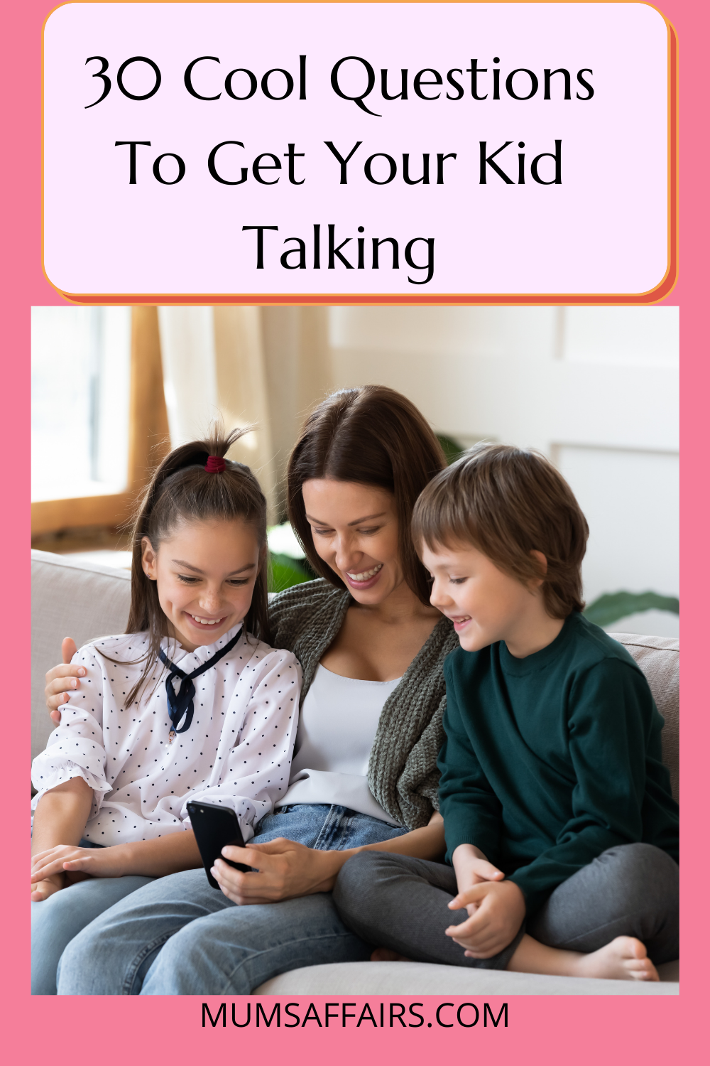 cool Questions To Get Your Kid Talking