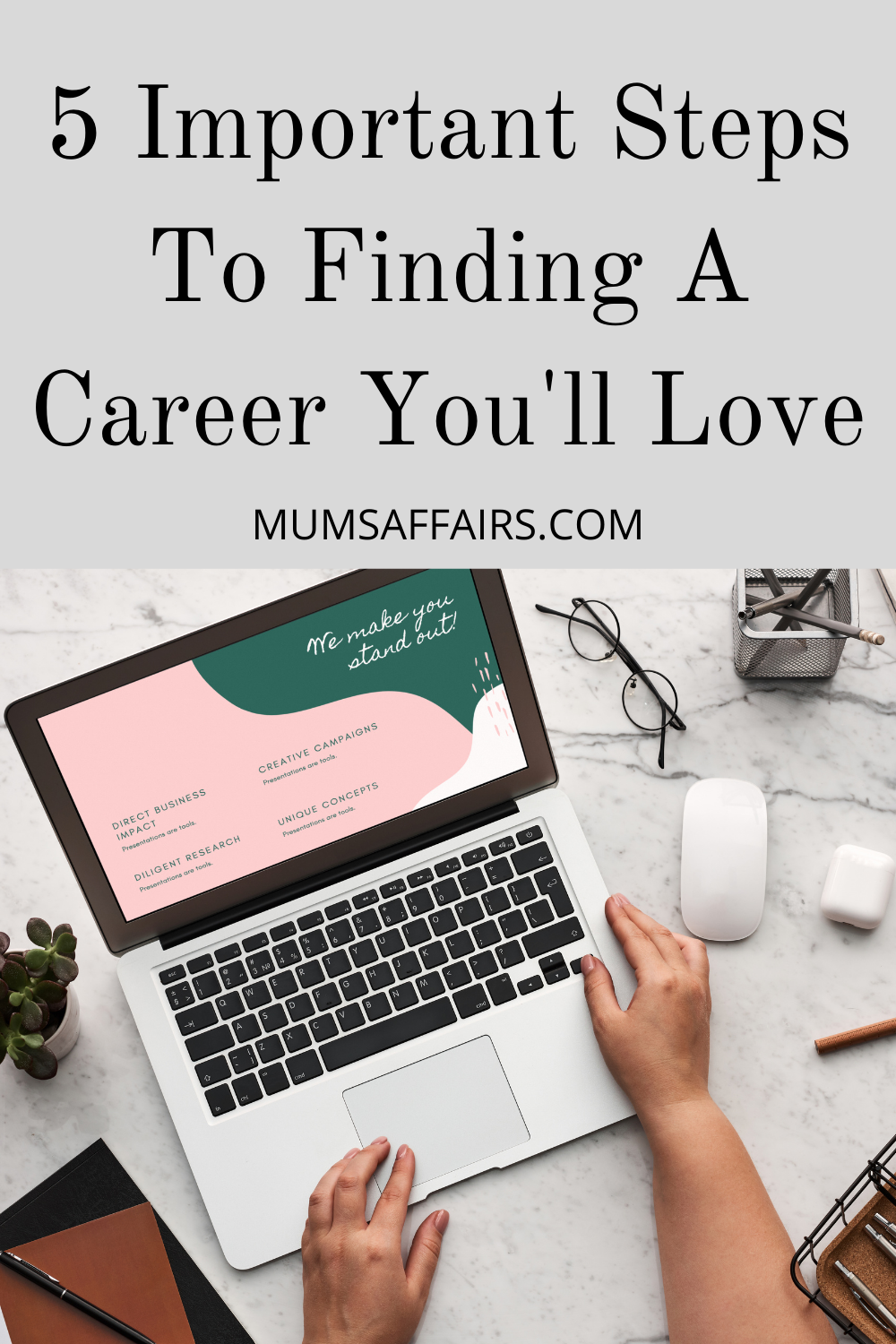 step to find a job you'll love