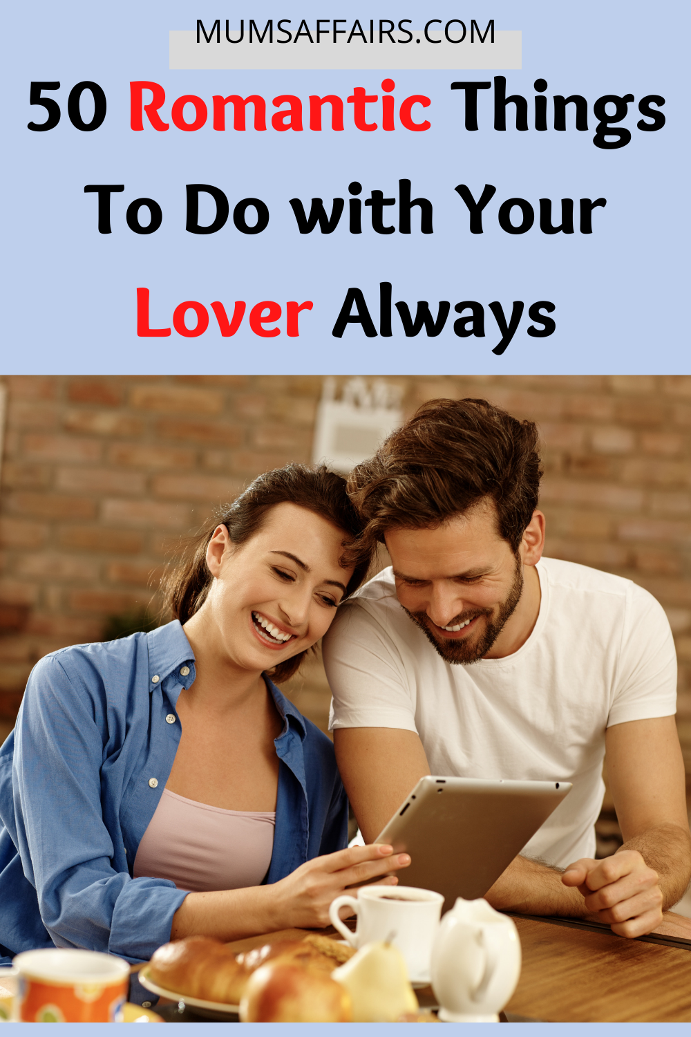 sweet Romantic Things To Do with Your Lover