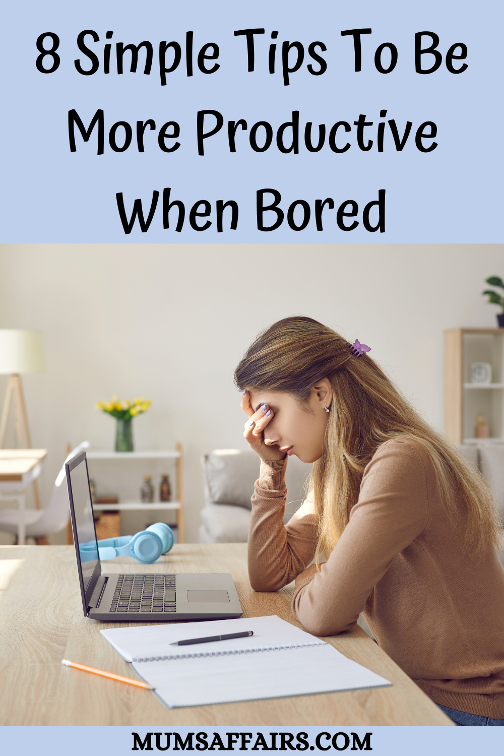 Tips to Be More Productive When Bored
