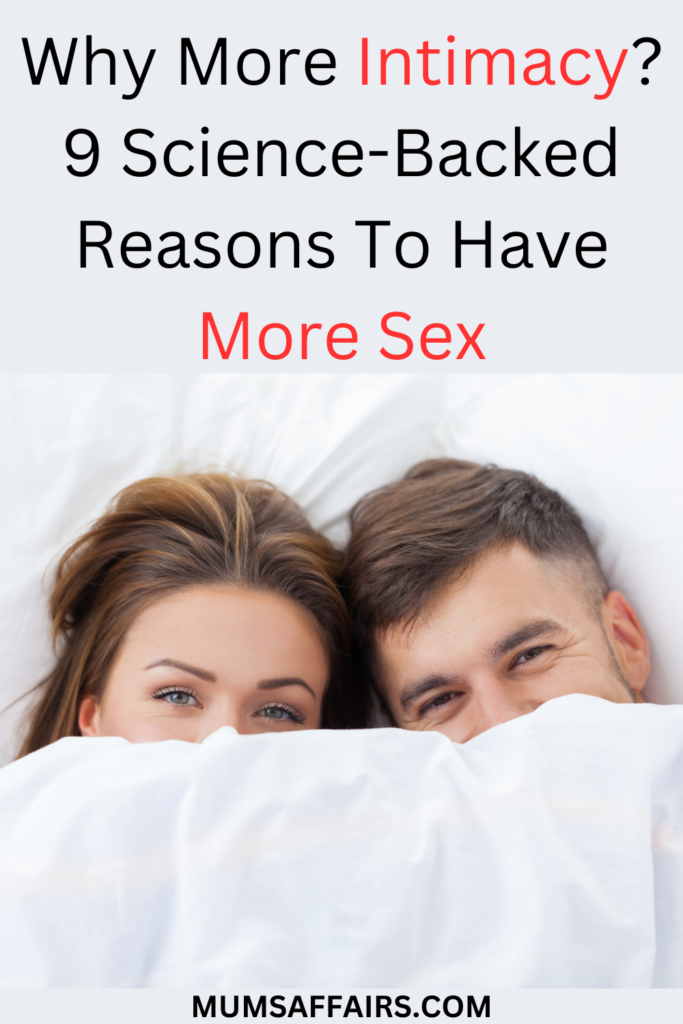 9 Science Backed Reasons To Have More Sex Mums Affairs 9-science-backed-reasons-to-have-more-sex-mums-affairs